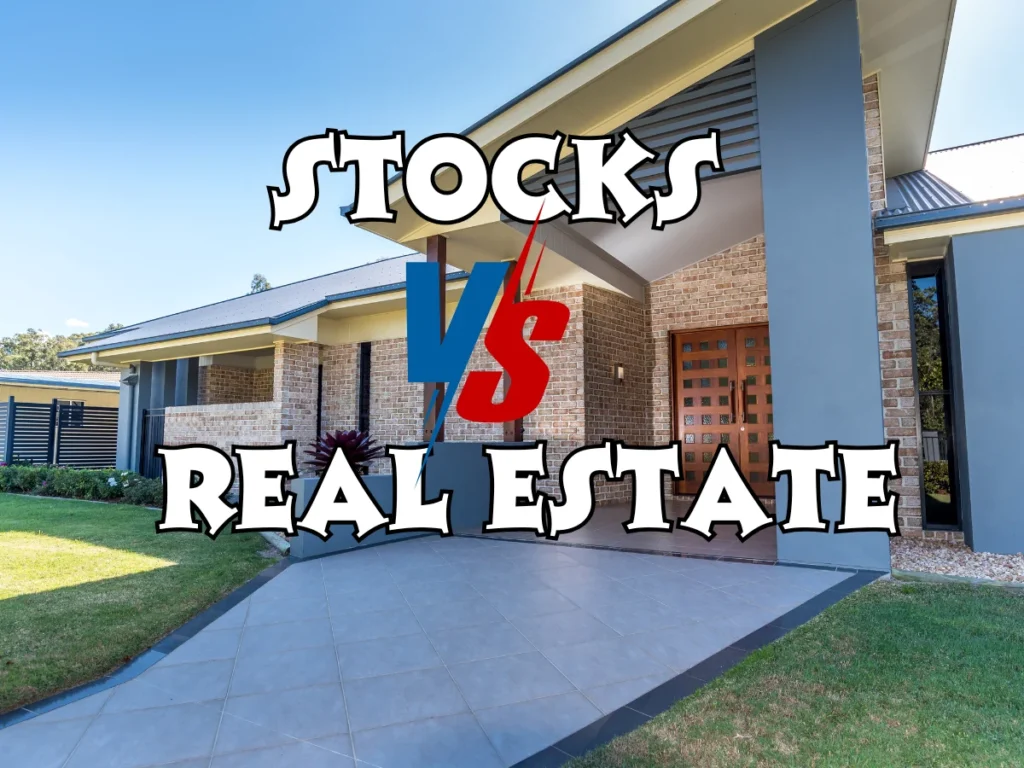 Stocks vs. Real Estate
