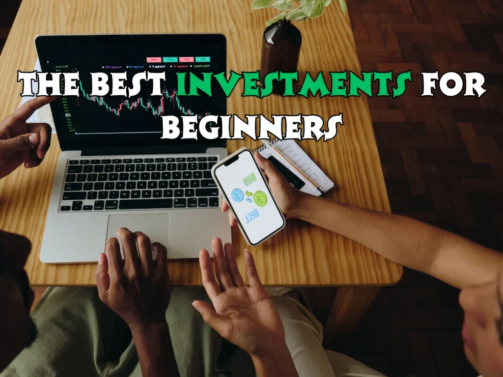 Investments for Beginners