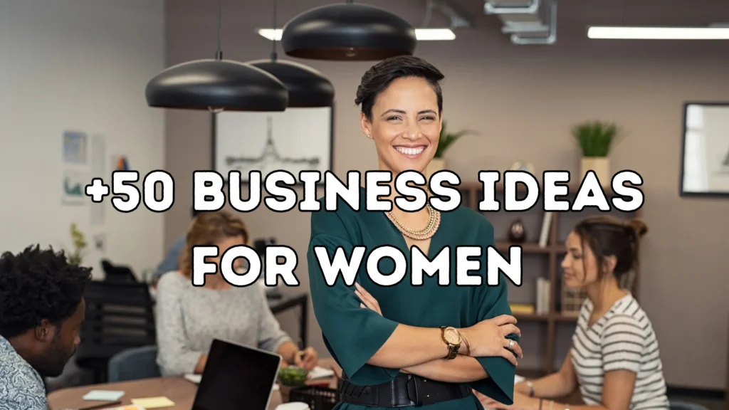 Business Ideas for Women