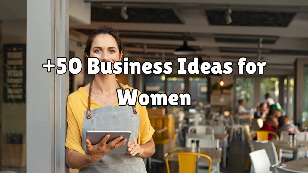 Business Ideas for Women