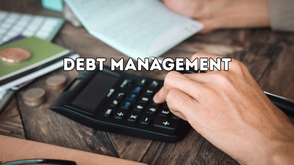 Debt Management