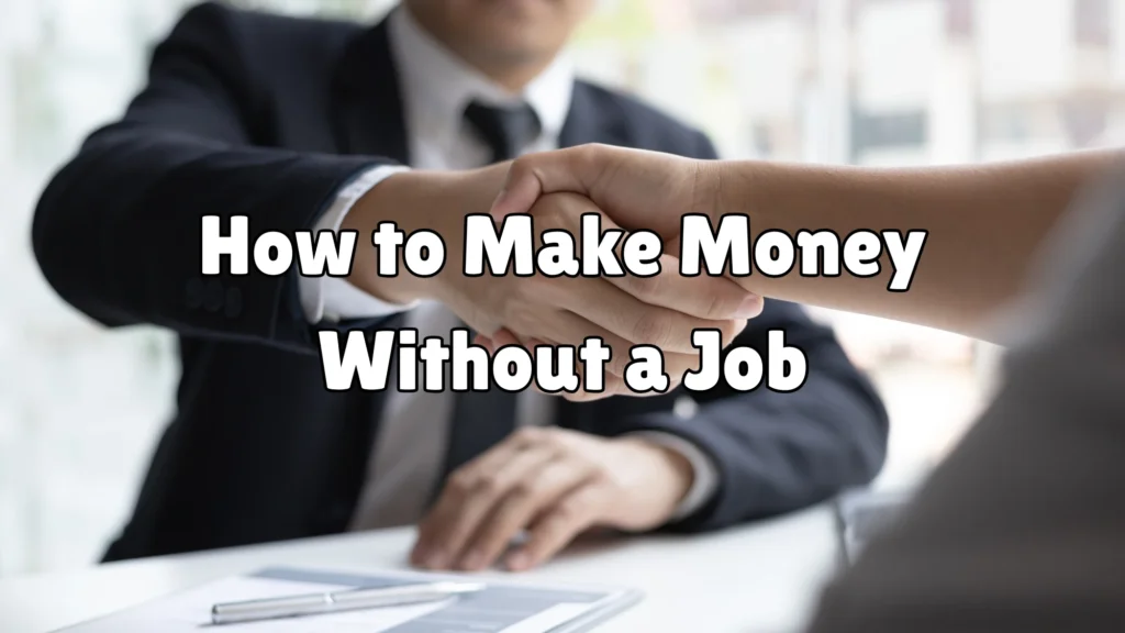 Make Money Without a Job