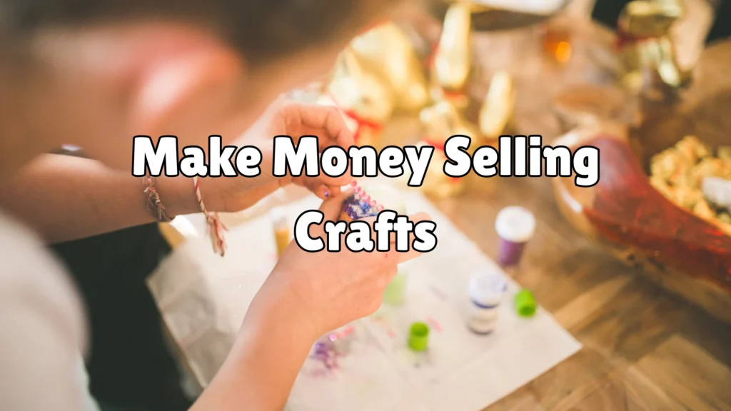 Selling Crafts