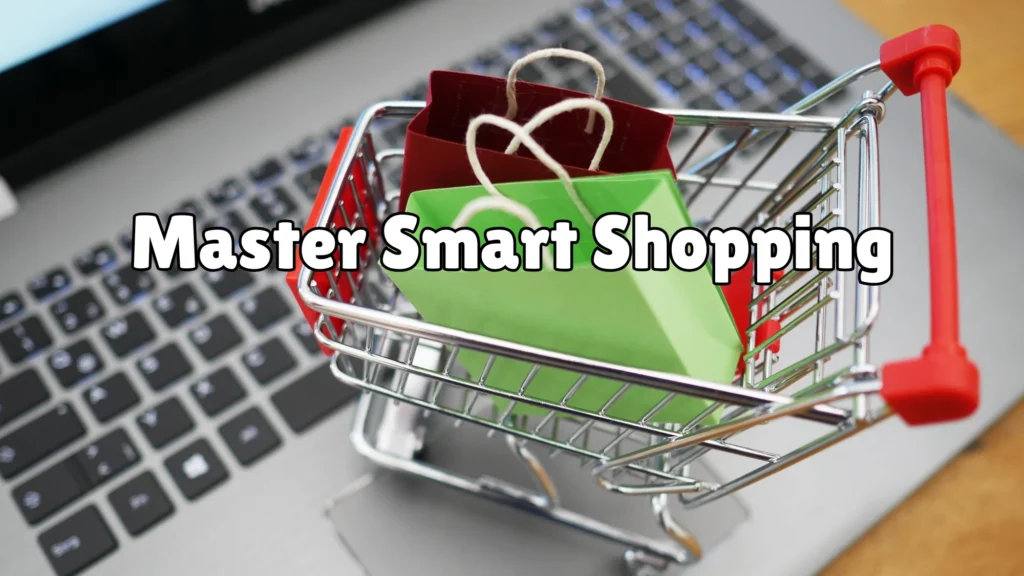 Master Smart Shopping