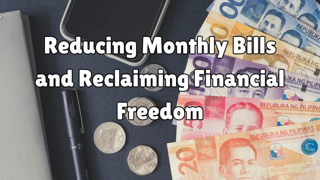 Reducing Monthly Bills