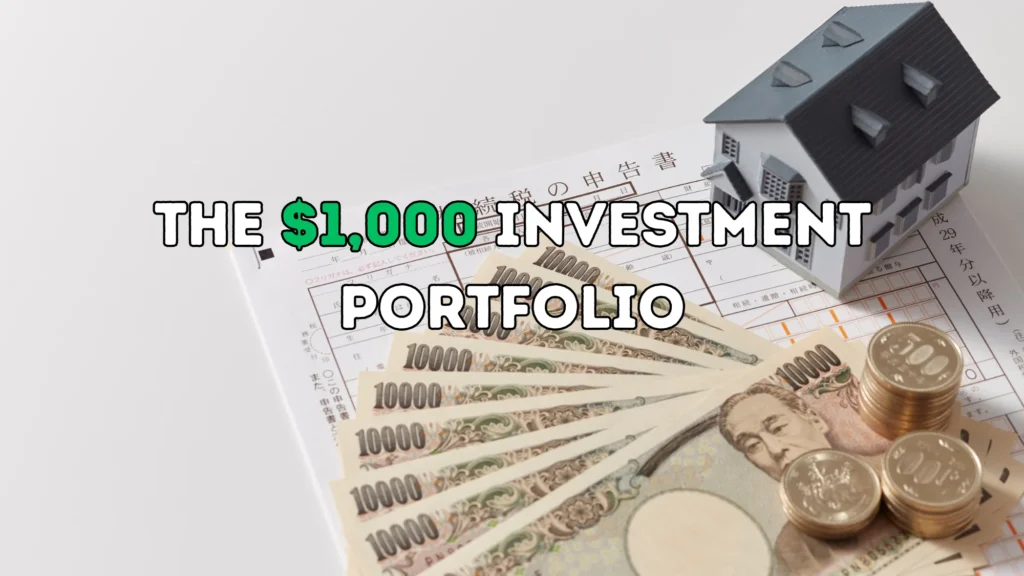 The $1,000 Investment Portfolio